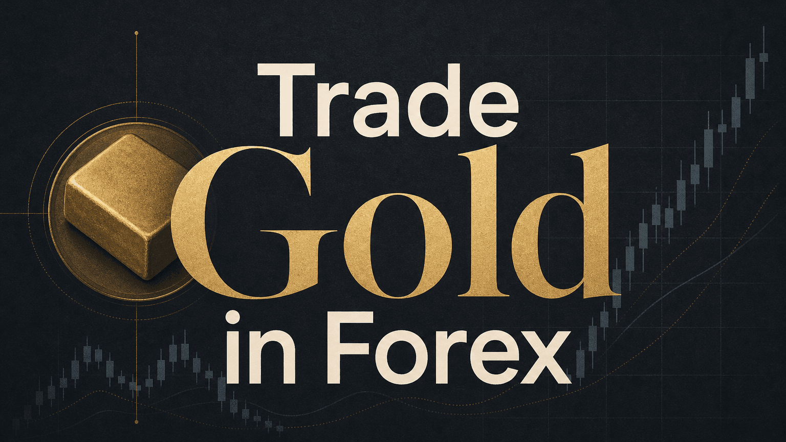 How to Trade Gold in Forex: What XAU/USD Is, How Pips and Lots Work and the Risks to Know