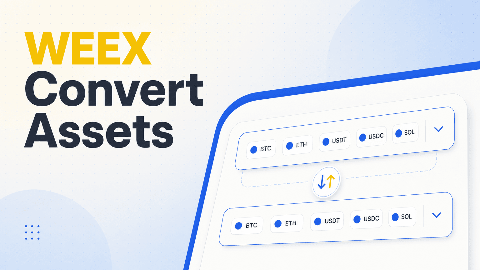 Which Cryptocurrencies Can You Convert on WEEX? How to Check Supported Assets