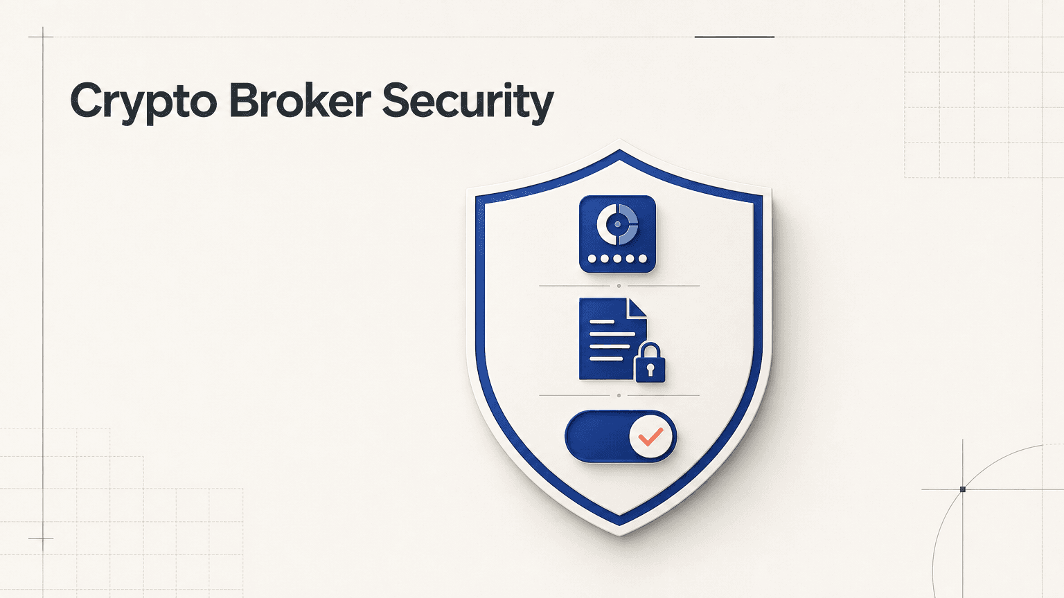 Which Security Features Matter Most for a Beginner Crypto Broker Account