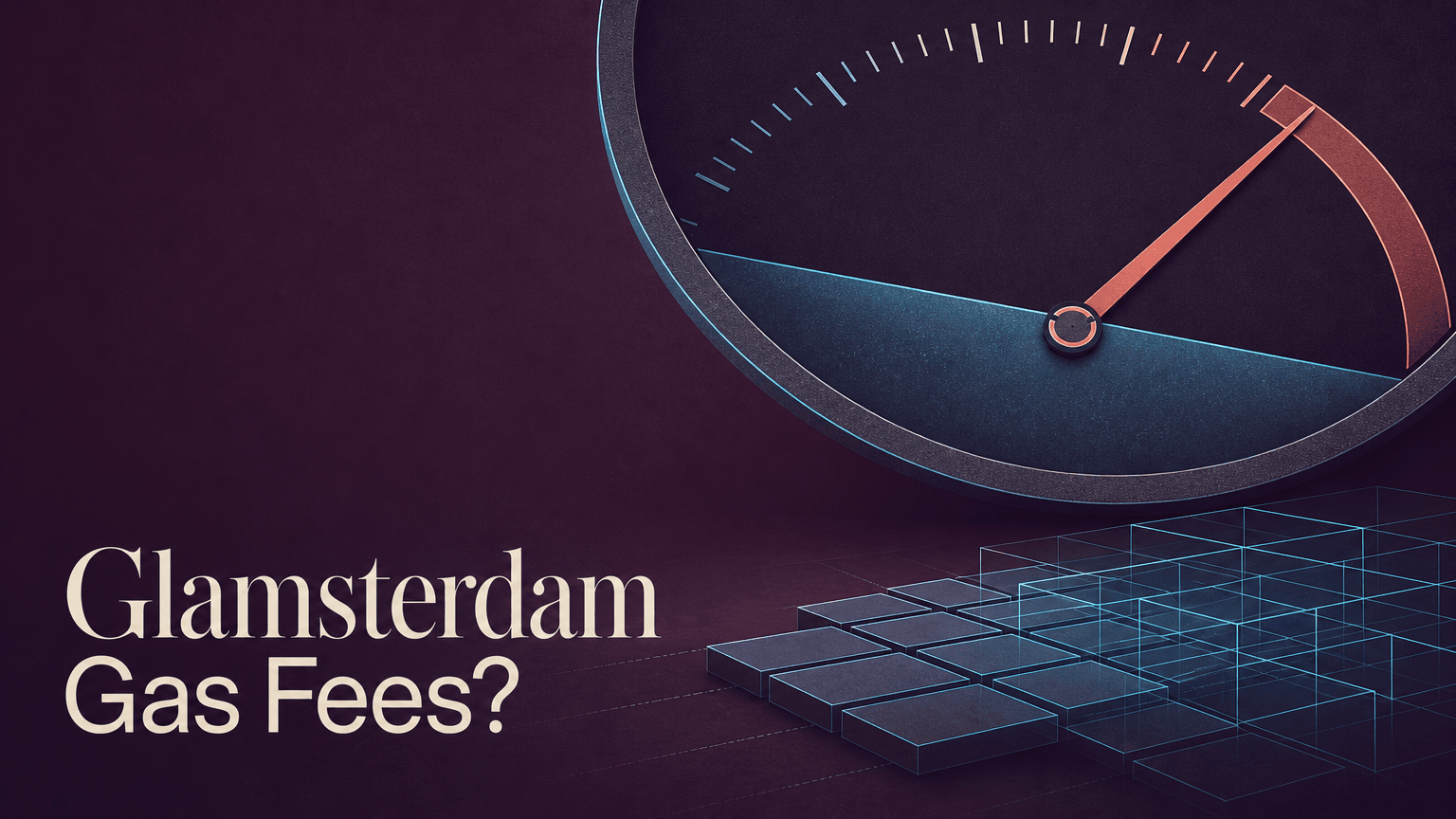 Will Glamsterdam Lower Ethereum Gas Fees